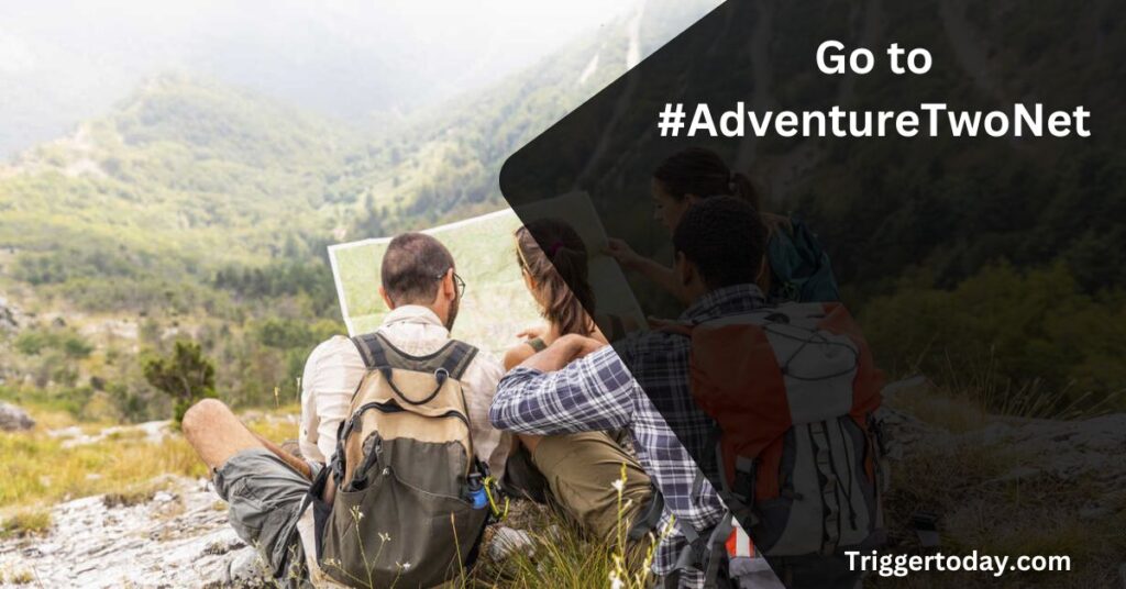 Go to #AdventureTwoNet