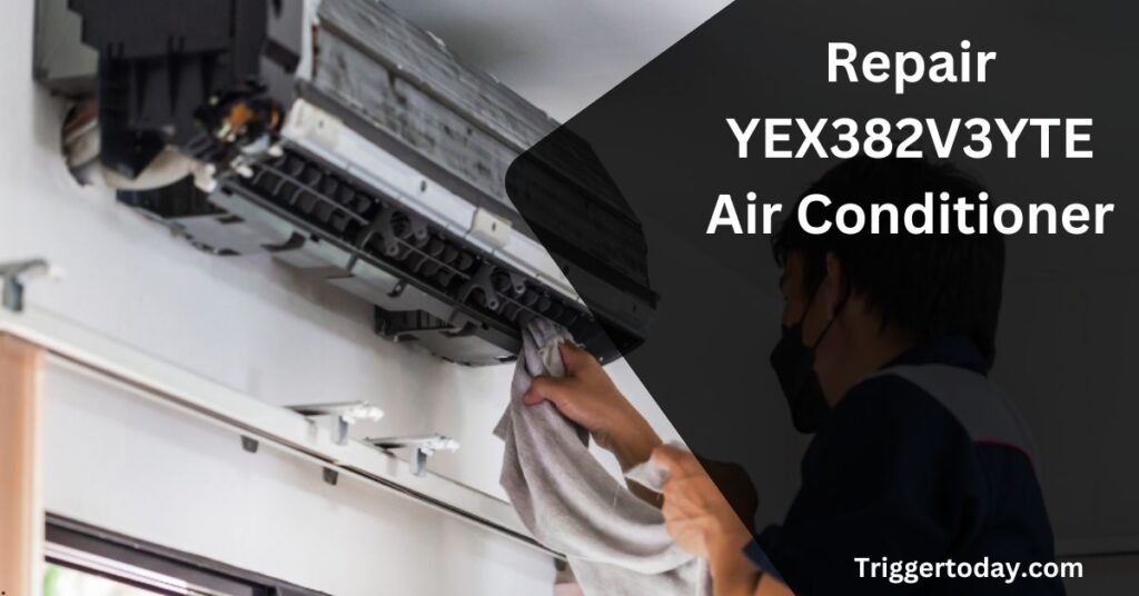 Repair YEX382V3YTE Air Conditioner