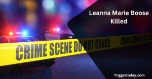 Leanna Marie Boose Killed